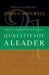 The 21 Indispensable Qualities of a Leader