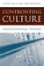 Confronting Culture