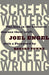 Screenwriters on Screenwriting: the Best in the Business Discuss Their Craft