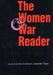 The Women and War Reader