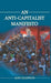 An Anti-Capitalist Manifesto
