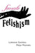 Female Fetishism