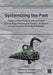 Systemizing the Past