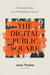 Digital Public Square, The