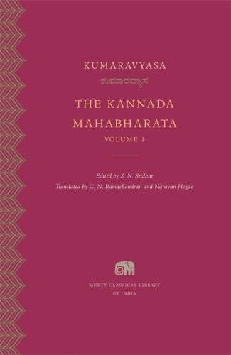 The Kannada Mahabharata, Volume 1: 37 (Murty Classical Library of India