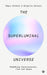The Superluminal Universe