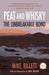 Peat and Whisky