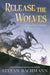 Release the Wolves