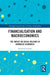 Financialization and Macroeconomics