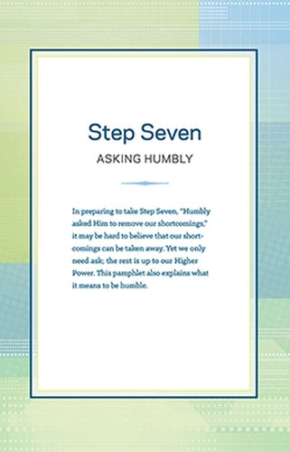 Step Seven: Asking Humbly
