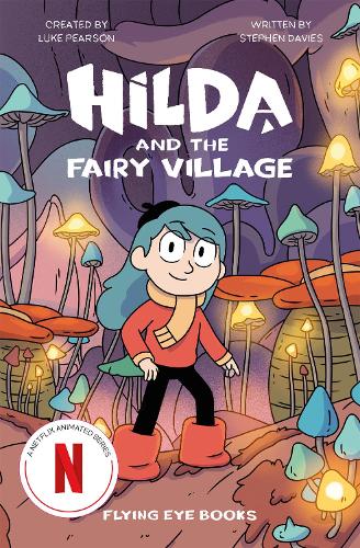 Hilda and the Fairy Village (Hilda Tie-In