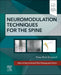 Neuromodulation Techniques for the Spine