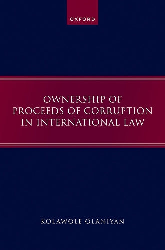Ownership of Proceeds of Corruption in International Law