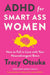 ADHD for Smart Ass Women