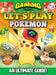 110% Gaming Presents Let's Play Pokemon
