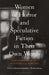 Women of Horror and Speculative Fiction in Their Own Words