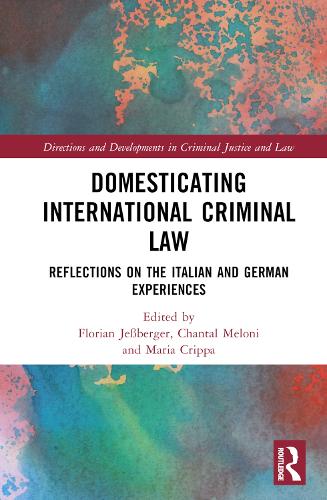 Domesticating International Criminal Law