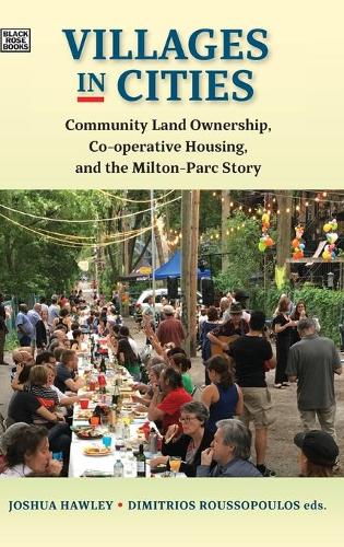 Villages in Cities – Community Land Ownership and Cooperative Housing in Milton Parc and Beyond