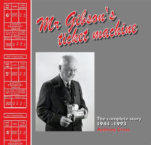 Mr. Gibson's Ticket Machine