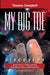My Big TOE - Discovery S