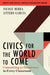 Civics for the World to Come