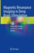 Magnetic Resonance Imaging in Deep Brain Stimulation