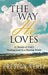 The Way He Loves