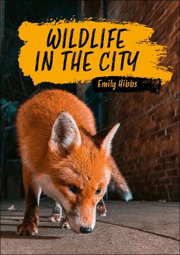 Reading Planet KS2: Wildlife in the City - Earth/Grey (Rising Stars Reading Planet