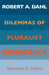 Dilemmas of Pluralist Democracy