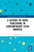A History of Book Publishing in Contemporary Latin America