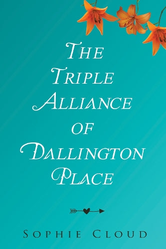 The Triple Alliance of Dallington Place