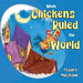When Chickens Ruled the World