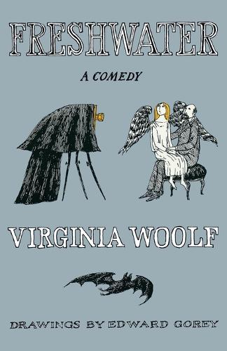 Freshwater: a Comedy