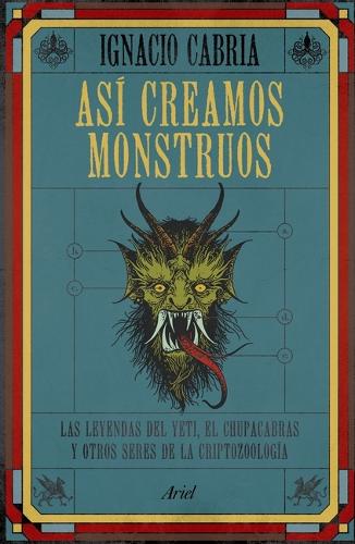 Así Creamos Monstruos