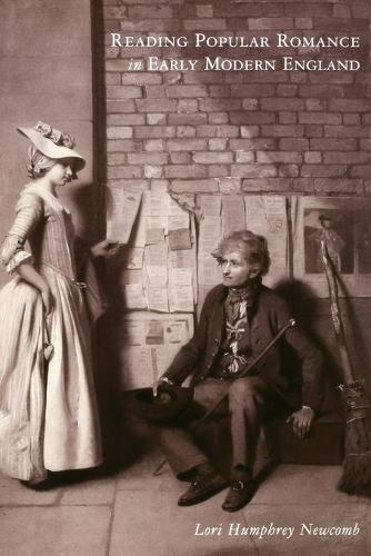 Reading Popular Romance in Early Modern England
