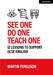 See One. Do One. Teach One: 12 lessons to support GCSE English