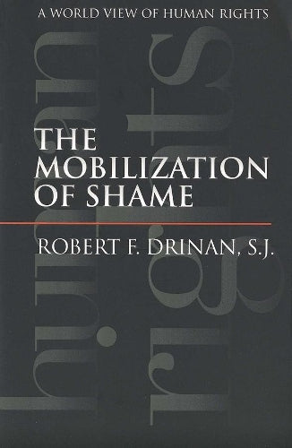 The Mobilization of Shame