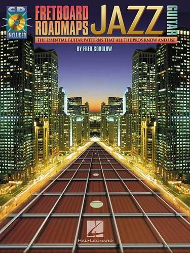 Fretboard Roadmaps - Jazz Guitar: The Essential Guitar Patterns That All the Pros Know and Use (Bk/Online Audio