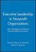 Executive Leadership in Nonprofit Organizations