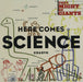 Here Comes Science