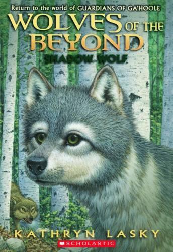 Wolves of the Beyond: #2 Shadow Wolf