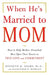 When He's Married to Mom