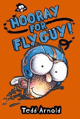 Fly Guy: #6 Hooray For Fly Guy