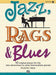 Jazz, Rags & Blues 1