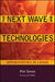The Next Wave of Technologies
