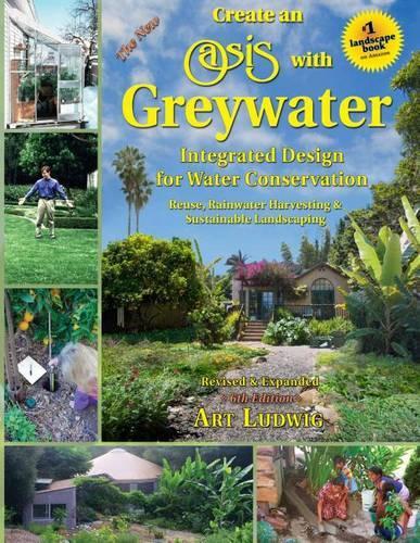 The New Create an Oasis with Greywater