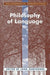 Philosophy of Language, Volume 22