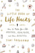 The Little Book of Life Hacks