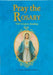 Pray the Rosary