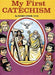 My First Catechism
